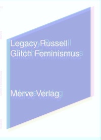 Abbildung von: Glitch Feminismus - Merve