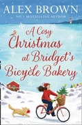 Cover: A Cosy Christmas at Bridget's Bicycle Bakery - HarperCollins