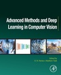 Cover: Advanced Methods and Deep Learning in Computer Vision - Academic Press