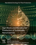 Cover: Agri-Waste and Microbes for Production of Sustainable Nanomaterials - Elsevier