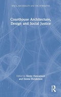 Cover: Courthouse Architecture, Design and Social Justice - Routledge