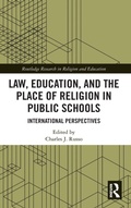 Cover: Law, Education, and the Place of Religion in Public Schools - Routledge
