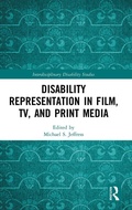 Cover: Disability Representation in Film, TV, and Print Media - Routledge