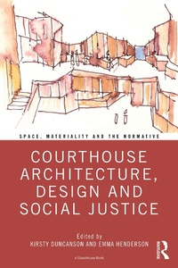Abbildung von: Courthouse Architecture, Design and Social Justice - Routledge