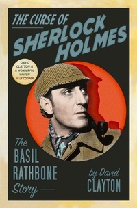 Abbildung von: The Curse of Sherlock Holmes - The History Press Ltd