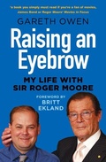 Cover: Raising an Eyebrow - The History Press Ltd