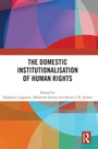 Cover: The Domestic Institutionalisation of Human Rights - Routledge