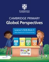 Abbildung von: Cambridge Primary Global Perspectives Learner's Skills Book 5 with Digital Access (1 Year) - Cambridge University Press