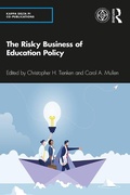 Cover: The Risky Business of Education Policy - Routledge