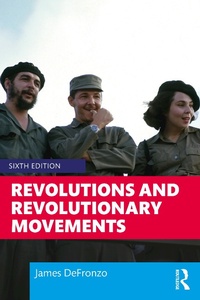 Abbildung von: Revolutions and Revolutionary Movements - Routledge