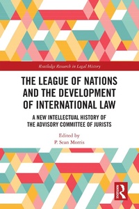 Abbildung von: The League of Nations and the Development of International Law - Routledge