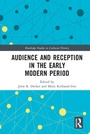 Cover: Audience and Reception in the Early Modern Period - Routledge