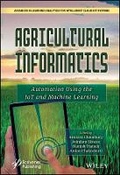 Cover: Agricultural Informatics - Automation Using IoT and Machine Learning - Wiley