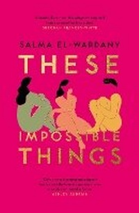 Enlarge image Cover: These Impossible Things - Trapeze