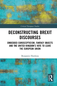 Enlarge image Cover: Deconstructing Brexit Discourses - Routledge