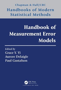Enlarge image Cover: Handbook of Measurement Error Models - Chapman & Hall/CRC