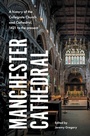 Cover: Manchester Cathedral - Manchester University Press
