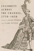 Cover: Celebrity Across the Channel, 1750-1850 - University of Delaware Press