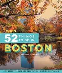 Abbildung von: Moon 52 Things to Do in Boston (First Edition) - Moon Travel