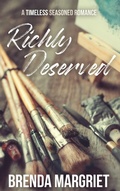 Cover: Richly Deserved (TIMELESS Seasoned Romance, #2) - Brenda Margriet