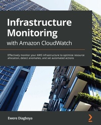 Abbildung von: Infrastructure Monitoring with Amazon CloudWatch - De Gruyter