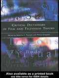 Cover: Critical Dictionary of Film and Television Theory - Routledge