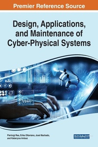 Enlarge image Cover: Design, Applications, and Maintenance of Cyber-Physical Systems - Business Science Reference