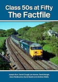 Cover: Class 50s at Fifty The Factfile - The Fifty Fund