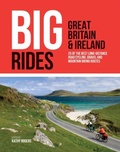 Cover: Big Rides: Great Britain & Ireland - Vertebrate Publishing Ltd