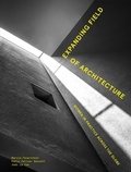 Cover: Expanding Field of Architecture - Lund Humphries Publishers Ltd