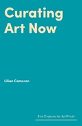 Cover: Curating Art Now - Lund Humphries Publishers Ltd