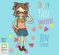 Cover: Truly Tan Shocked! - Bolinda Audio Books