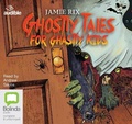 Cover: Ghostly Tales for Ghastly Kids - Bolinda/Audible Audio