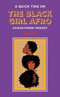 Abbildung von: A Quick Ting On The Black Girl Afro - Jacaranda Books Art Music Ltd