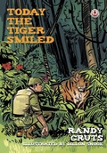 Cover: Today the Tiger Smiled - Markosia Enterprises Ltd