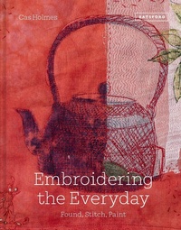 Abbildung von: Embroidering the Everyday - Batsford