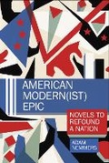 Cover: American Modern(ist) Epic - Clemson University Digital Press