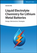 Cover: Liquid Electrolyte Chemistry for Lithium Metal Batteries - Wiley-VCH