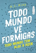 Cover: Todo mundo v&ecirc; formigas - Gutenberg Editora
