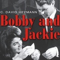 Cover: Bobby and Jackie - Tantor Audio