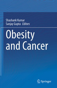 Enlarge image Cover: Obesity and Cancer - Springer
