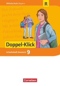 Abbildung von: Doppel-Klick - Das Sprach- und Lesebuch - Mittelschule Bayern - 9. Jahrgangsstufe - Cornelsen Verlag