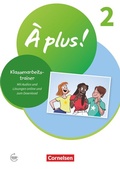 Cover: &Agrave; plus ! Neubearbeitung - Franz&ouml;sisch als 1. und 2. Fremdsprache - Ausgabe ab 2020 - Band 2 - Cornelsen Verlag