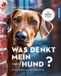 Cover: Was denkt mein Hund? - Kosmos