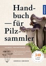 Cover: Handbuch für Pilzsammler - Kosmos