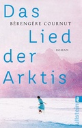 Cover: Das Lied der Arktis - Ullstein Taschenbuchverlag