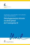 Cover: D&eacute;veloppements r&eacute;cents en droit p&eacute;nal de l'entreprise II - St&auml;mpfli Verlag