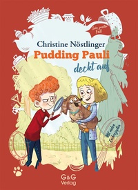 Enlarge image Cover: Pudding Pauli deckt auf - G&G Verlag, Kinder- und Jugendbuch