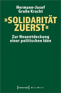 Abbildung von: »Solidarität zuerst« - transcript