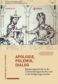 Abbildung von: Apologie, Polemik, Dialog - Schwabe Verlagsgruppe AG Schwabe Verlag